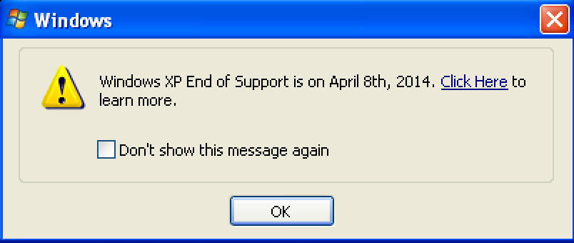 XP is End of Life on April 8th, 2014